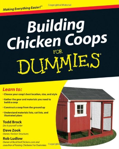 Building Chicken Coops For Dummies by Todd Brock