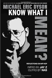 Know What I Mean?  Reflections on Hip-Hop