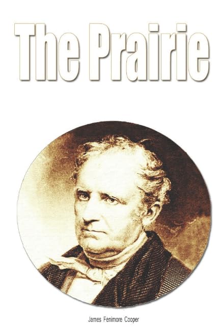 The Prairie by James Fenimore Cooper