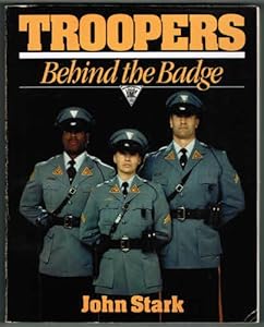 Troopers: Behind the Badge