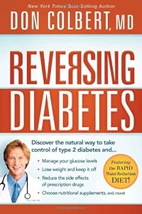 Reversing Diabetes: Discover the Natural Way to Take Control of Type 2 Diabetes