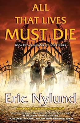 All that lives must die