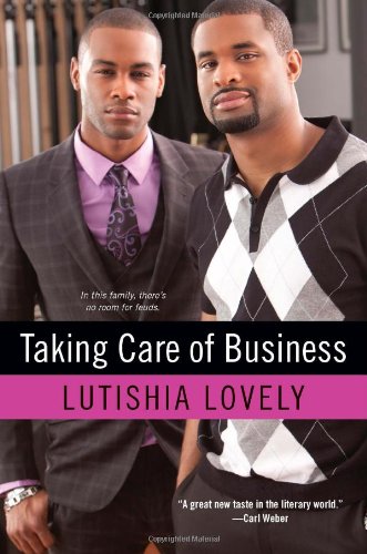 Taking Care of Business by Lutishia Lovely