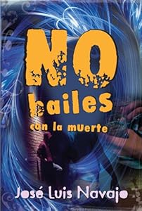 No bailes con la muerte