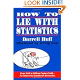 How to Lie with Statistics
