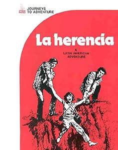 Journeys to Adventure, La herencia (NTC: FOREIGN LANGUAGE MISC)