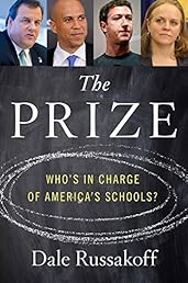 The Prize: Who's in Charge of America's Schools?