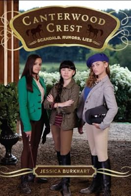 Scandals, Rumors, Lies (Canterwood Crest Book 11)