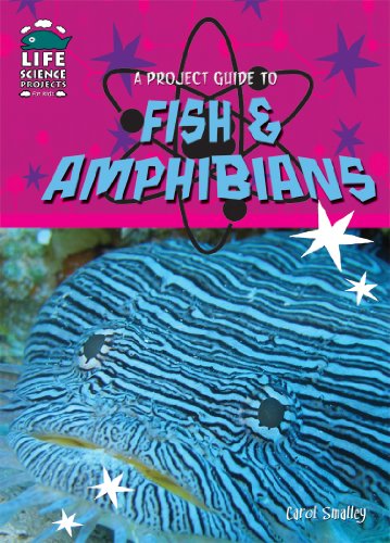 A Project Guide to Fish and Amphibians by Carol Parenzan Smalley