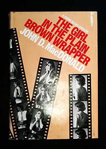 The Girl in the Plain Brown Wrapper by John D MacDonald