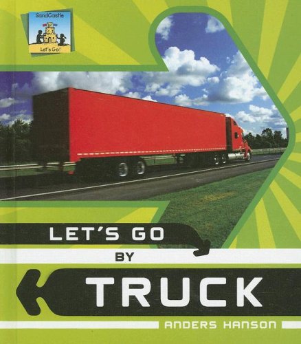 Let's go by truck by Anders Hanson