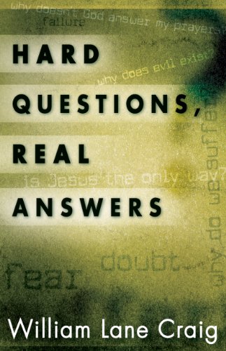 Hard Questions, Real Answers by William Lane Craig