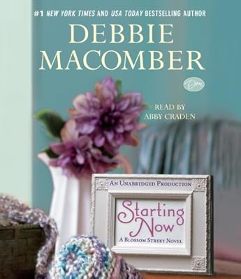 Starting Now: A Blossom Street Novel