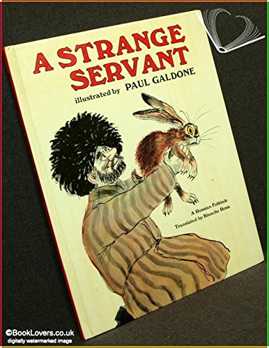 A strange servant by Paul Galdone