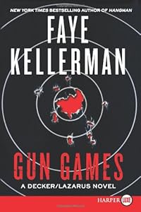 Gun Games LP: A Decker/Lazarus Novel