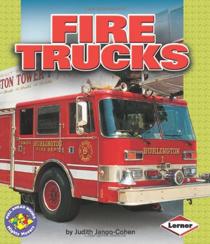 Fire Trucks (Pull Ahead Books) (Pull Ahead Transportation) by Judith Jango-Cohen