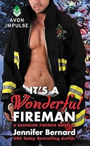 It's a Wonderful Fireman: A Bachelor Firemen Novella