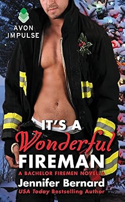 It's a Wonderful Fireman: A Bachelor Firemen Novella