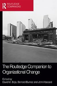 The Routledge Companion to Organizational Change (ISSN) by David Boje