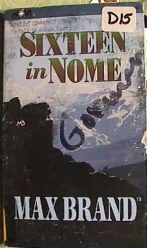 Sixteen in Nome (Nova Audio Books) by David Stuart