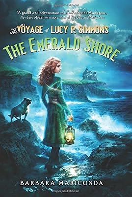 The Voyage of Lucy P. Simmons: The Emerald Shore