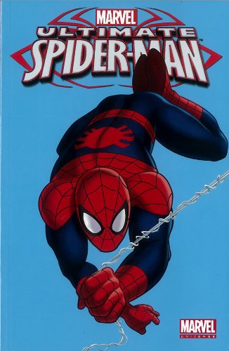 Marvel Universe Ultimate Spider-Man Volume 1 by Marvel Comics