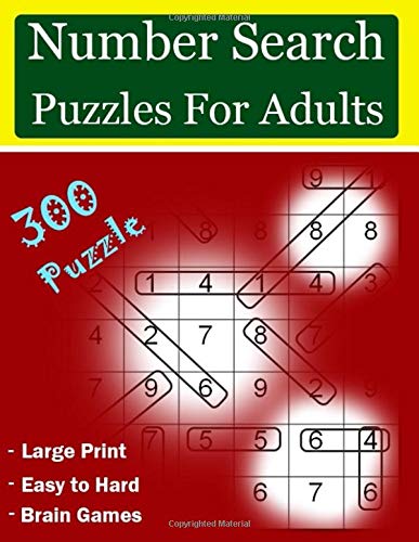 number search puzzles For Adults: 300 Large-Print puzzles by udom p.k