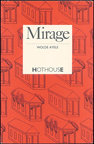 Mirage by Wolde Ayele