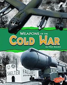 Weapons of the Cold War