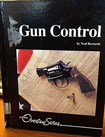 Gun Control (Lucent Overview Series) by Neal Bernards