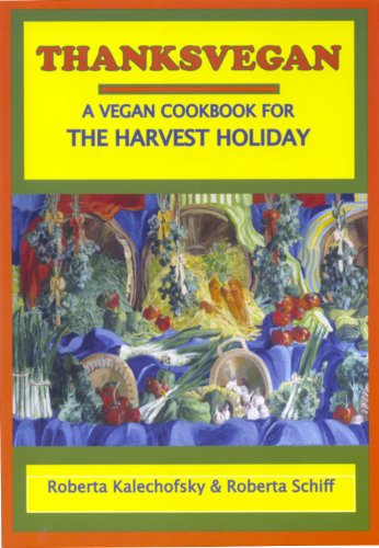 Thanksvegan by Roebrta Kalechofsky & Roberta Schiff