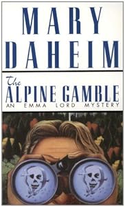 Alpine Gamble (Emma Lord Mysteries)