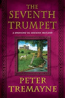 The Seventh Trumpet: A Mystery of Ancient Ireland