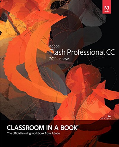 Adobe Flash Professional CC Classroom in a Book by Russell Chun