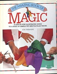The Amazing Book of Magic (Amazing book series)
