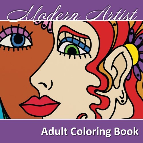 

Modern Artist Adult Coloring Book (Sacred Mandala Designs and Patterns Coloring Books for Adults) (Volume 17)