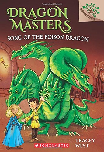 Song of the Poison Dragon by Tracey West