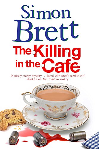 The Killing in The Cafe: A Fethering Mystery by Simon Brett