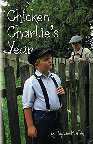 Chicken Charlie's Year: a novel