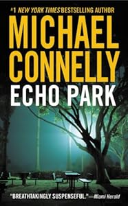 Echo Park (A Harry Bosch Novel)