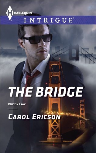 The Bridge (Brody Law Book 1) by Carol Ericson
