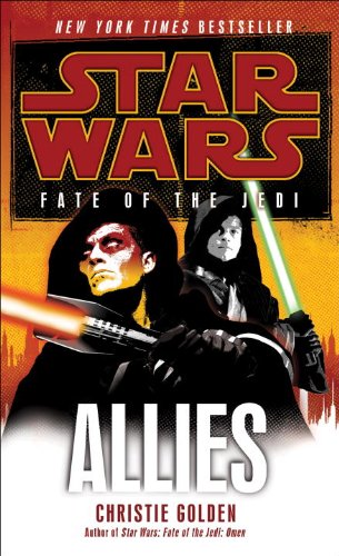 Allies: Star Wars (Fate of the Jedi) by Christie Golden
