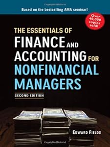 The Essentials of Finance and Accounting for Nonfinancial Managers by Edward Fields