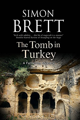 The Tomb in Turkey: A Fethering mystery by Simon Brett