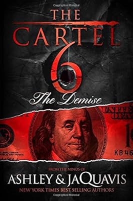 The Cartel 6: The Demise