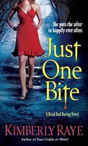 Just One Bite: A Dead-End Dating Novel (Dead End Dating)