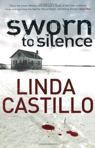 Sworn to Silence (Kate Burkholder 1) by Linda Castillo