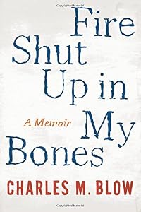 Fire Shut Up in My Bones