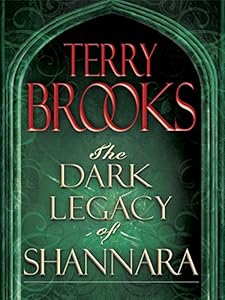 The Dark Legacy of Shannara Trilogy 3-Book Bundle: Wards of Faerie, Bloodfire Quest, and Witch Wraith
