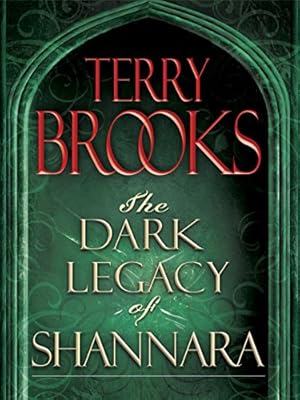 The Dark Legacy of Shannara Trilogy 3-Book Bundle: Wards of Faerie, Bloodfire Quest, and Witch Wraith